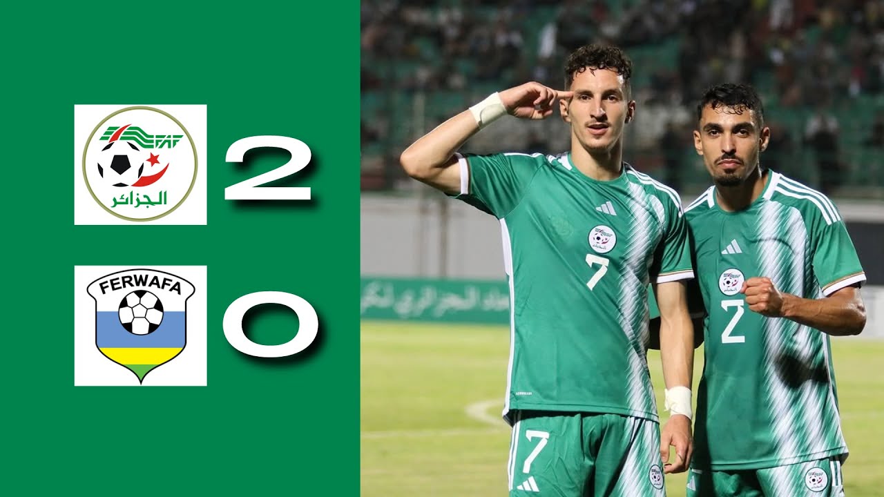Alg&eacute;rie A' vs Rwanda FULL MATCH (09/06/2025)
