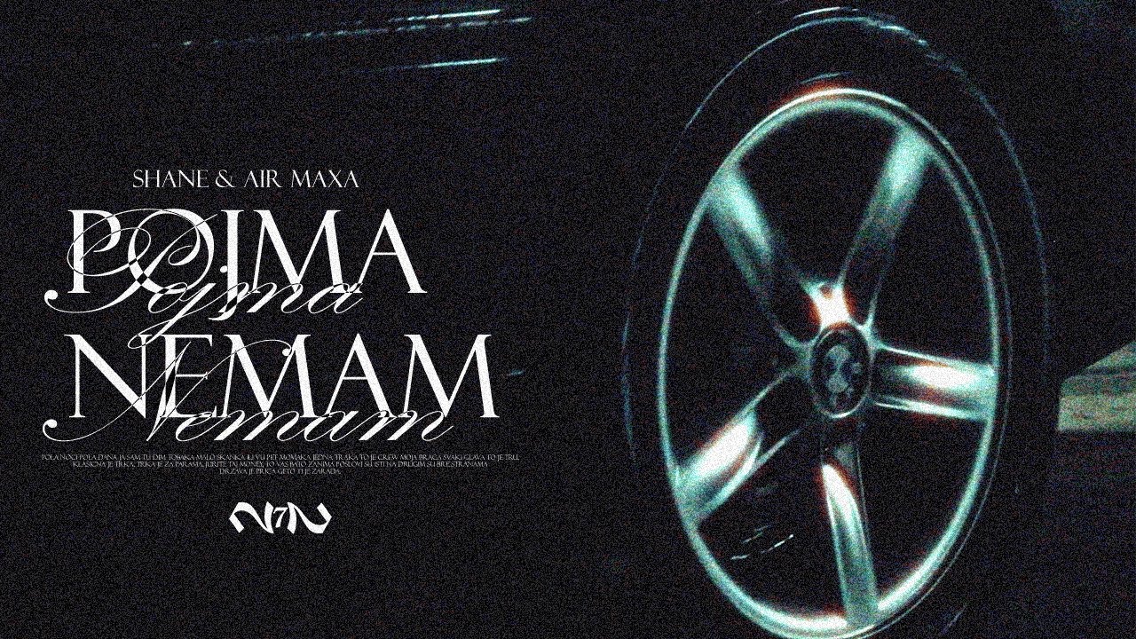 Shane & Air Maxa - Pojma Nemam