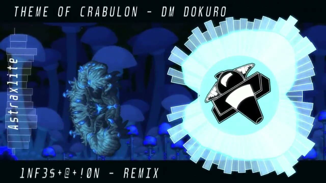1NF3$+@+!0N- DM DOKURO (ASTRAX MIX) - Theme of Crabulon