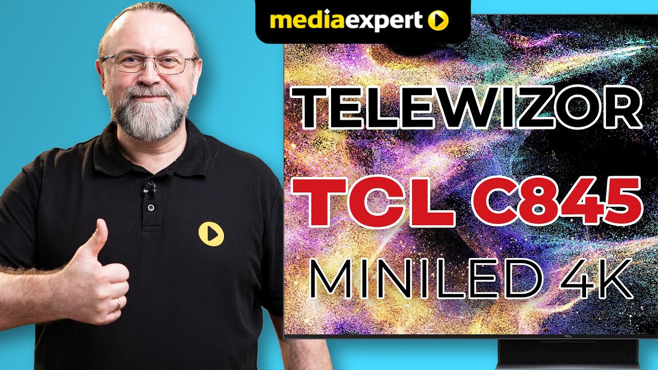 Poznaj telewizor TCL C845 MINILED