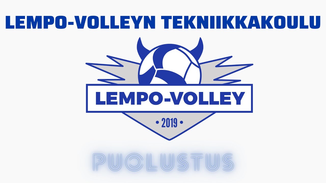 Lempo-Volleyn tekniikkakoulu: Puolustus