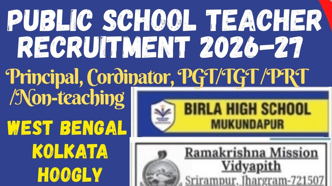 Public School Teacher Recruitment West Bengal 2026 | PGT TGT PRT NON-TEACHING STAFF 