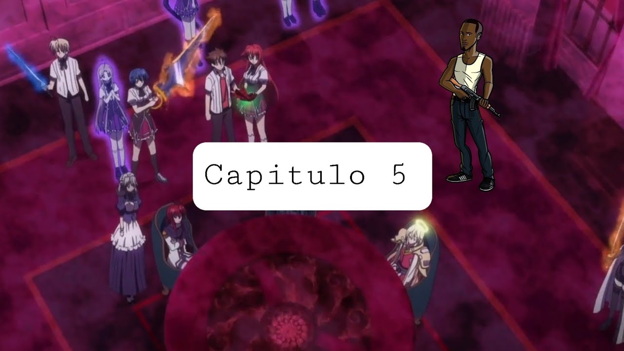 Yo en High School DxD Capitulo 5[Reunión de facciones]