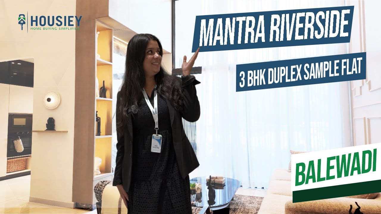 Mantra Riverside Balewadi | 3 BHK Duplex Sample Flat Tour [2025] | Mantra Properties Balewadi Pune