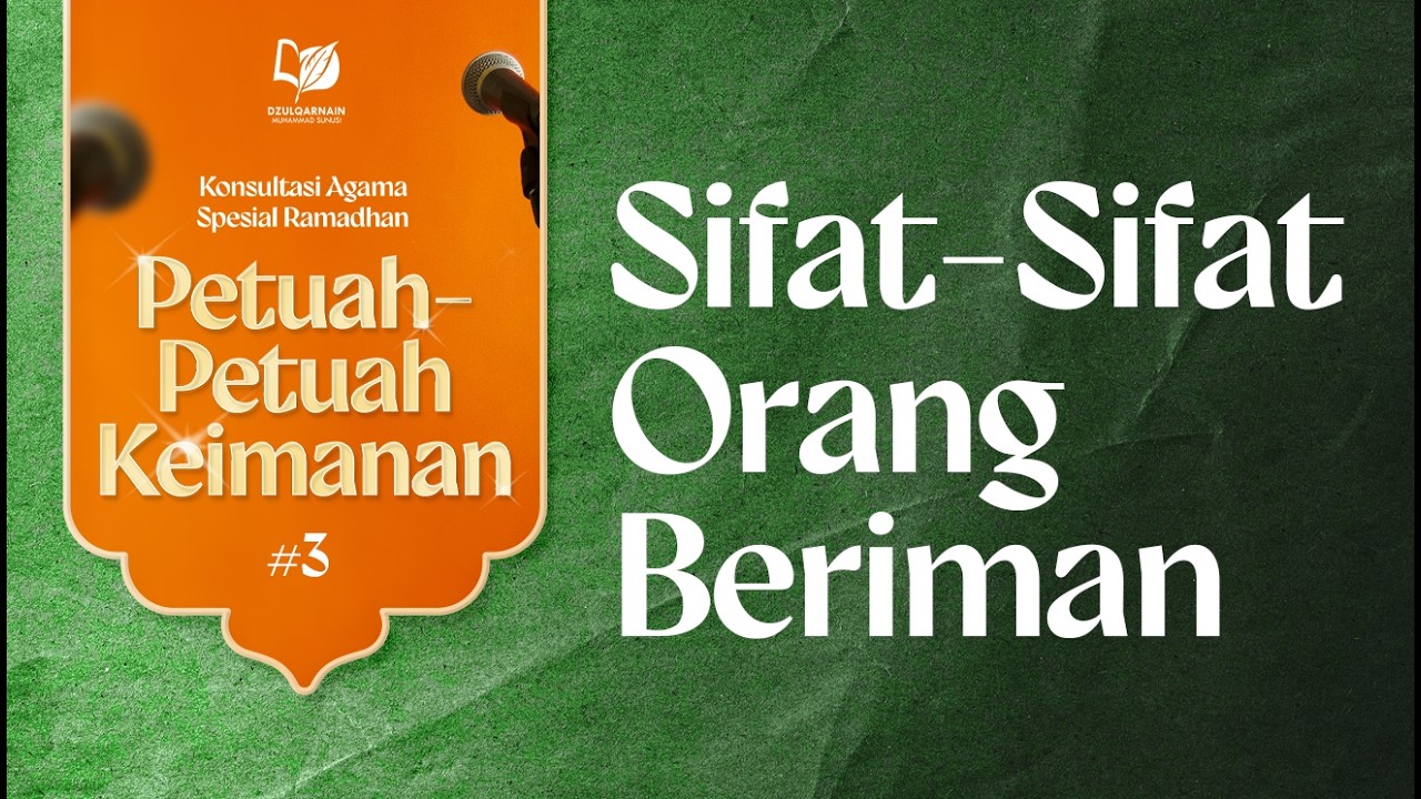 3. Sifat-Sifat Orang Beriman