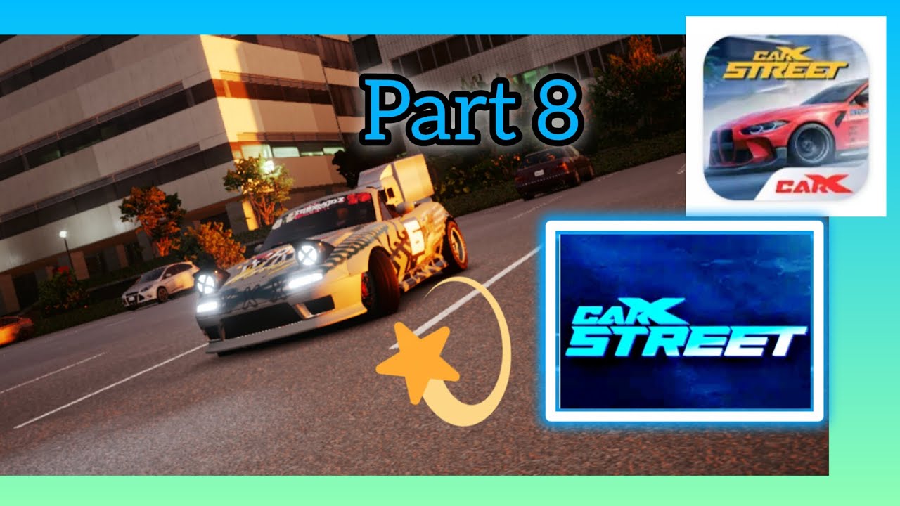 (CARXSTREET) Mobile Part/8/ Version '1.17.0
