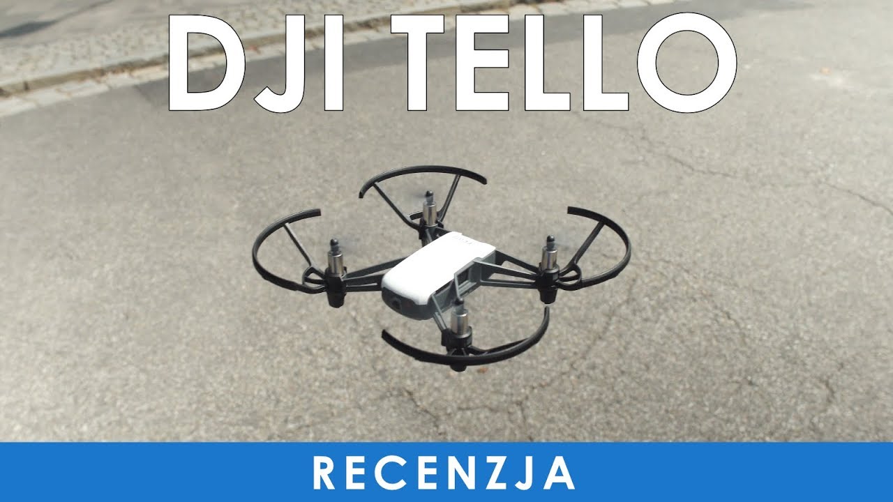DJI Tello (Ryze) najtańszy dron dla początkujących od DJI - recenzja, test PL