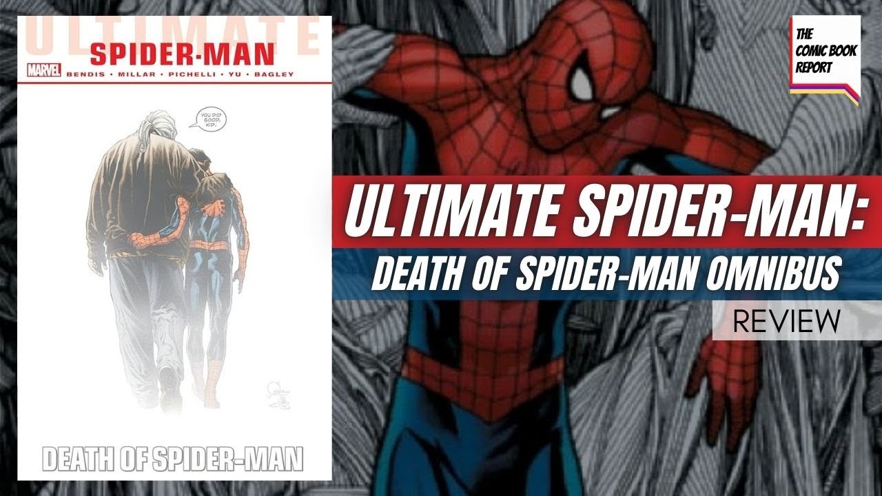 Ultimate Spider-Man: Death of Spider-Man Omnibus Review | 2024 Reprint | #comics #marvel #spiderman
