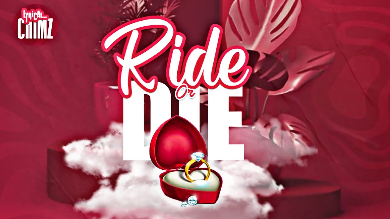 Lyrical chimz - Ride or Die (Official lyric video)