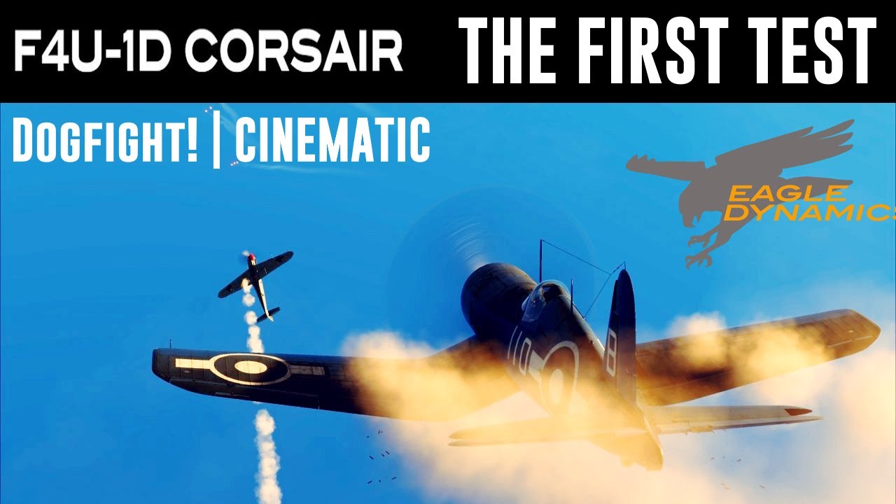 F4U-1D „Corsair“ - The First Test | Dogfight | CINEMATIC | DCS World War II [4K]