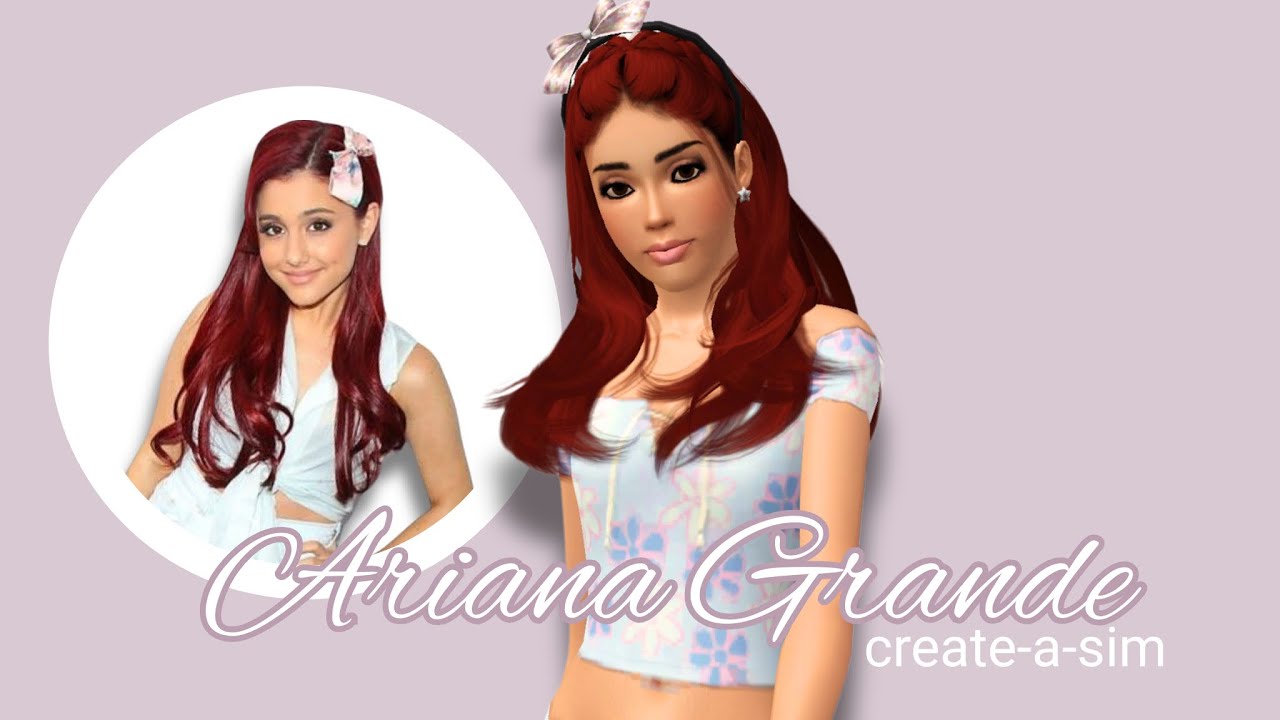 ariana grande 🧸 ✧ the sims 3: create - a - sim #2