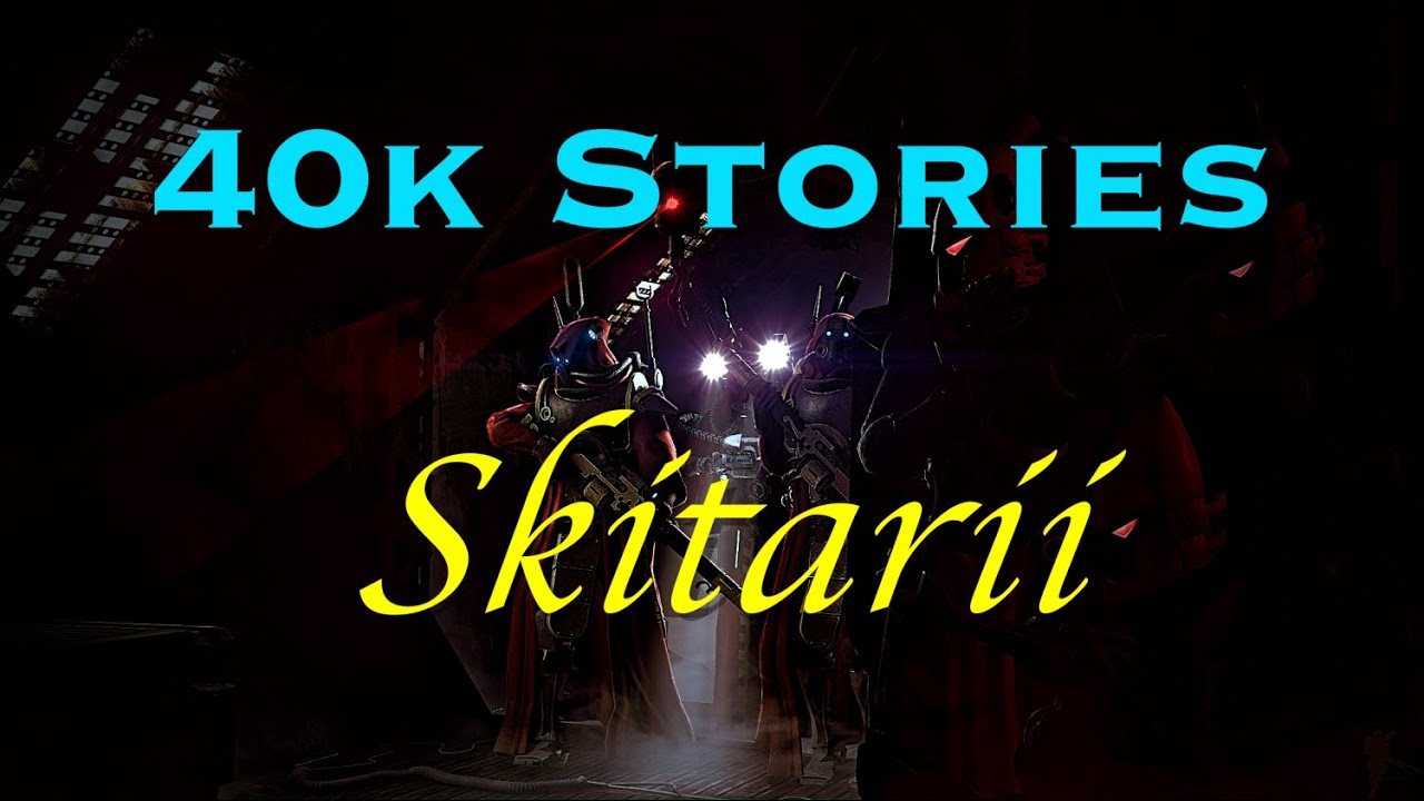 40k Stories: Skitarii