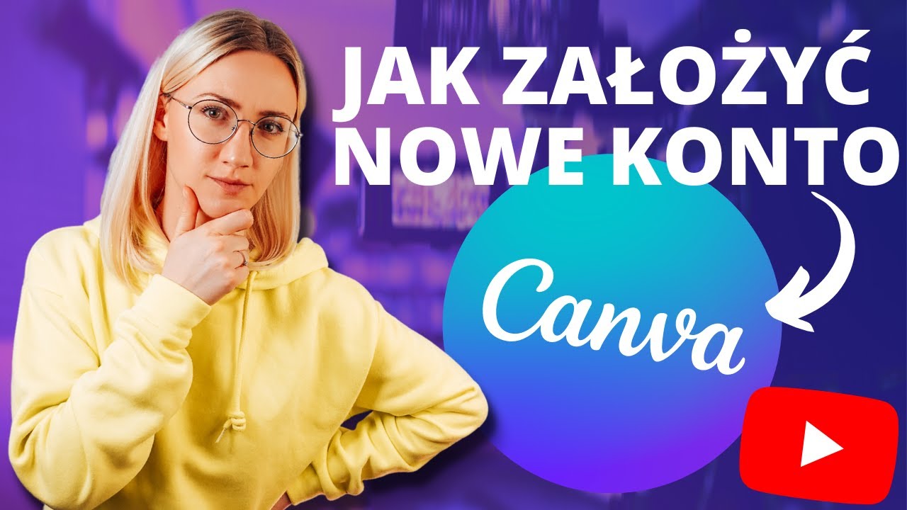 CANVA DLA POCZĄTKUJĄCYCH || Jak założyć konto w Canva Krok po Kroku