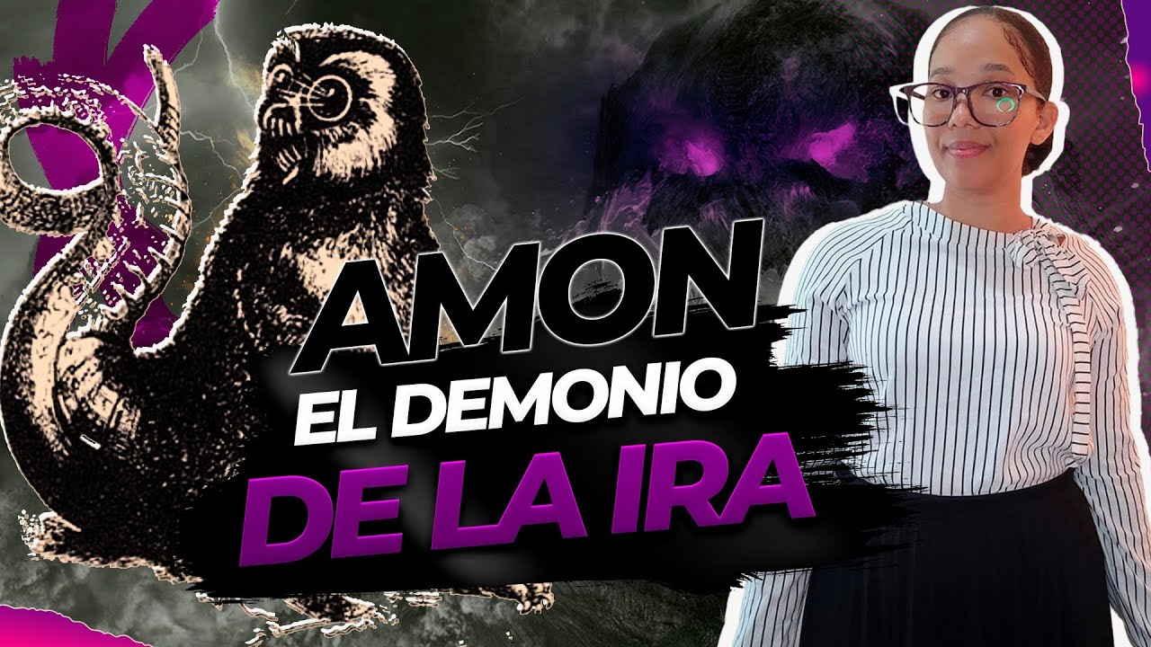 DEMONIO DE IRA😱AMON🤺LOS SIETE PECADOS CAPITALES🧐COMO OPERA Y CUAL ES SU GUERRA EN TU VIDA ESPÍRITUAL