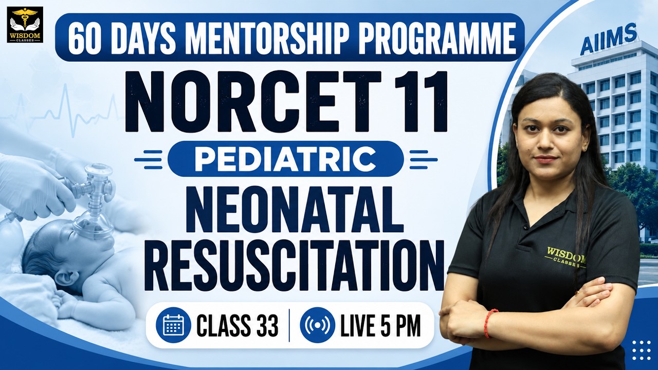 NORCET 11 Preparation | Pediatric Nursing: NEONATAL RESUSCITATION | TARGET AIIMS NORCET