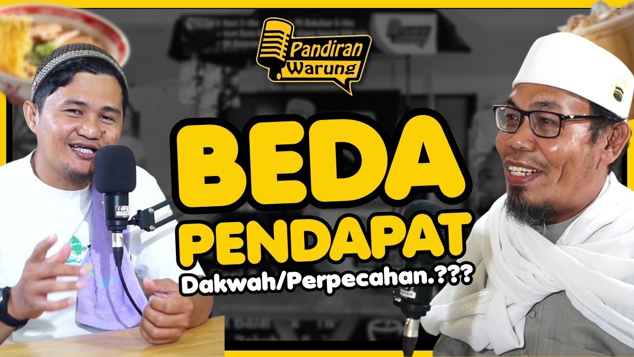 Beda Pendapat; Dakwah atau Perpecahan? - PANDIRAN WARUNG