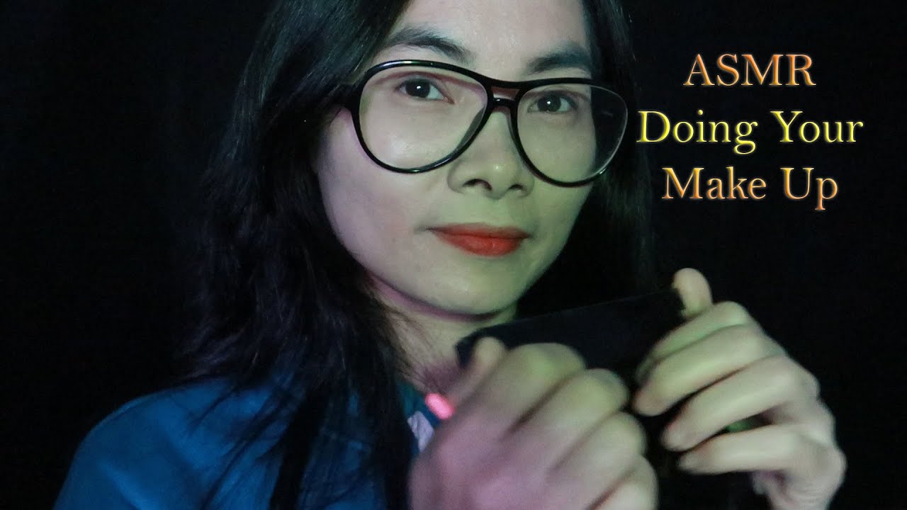 ASMR Doing Your Make Up| Trang điểm nhẹ nhàng cho em gái| asmr roleplay