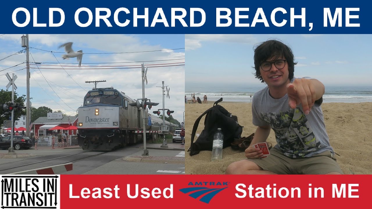 Old Orchard Beach - Least Used Amtrak Station in Maine