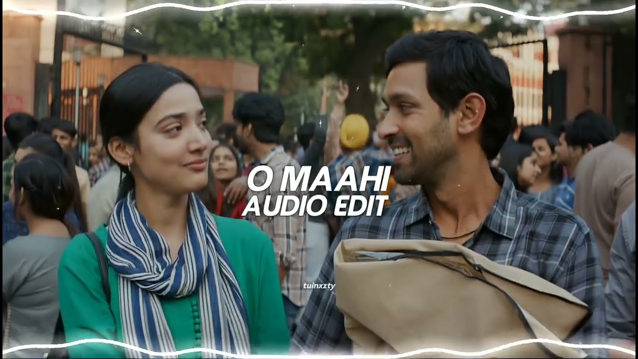 o maahi - arijit singh [Edit Audio]