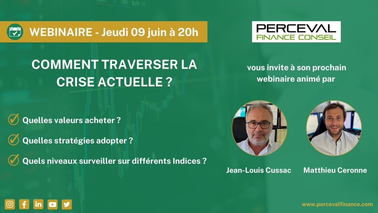 Webinaire Parlons Bourse avec Perceval Finance Conseil  :  comment traverser la crise actuelle