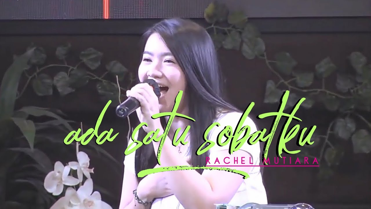 ADA SATU SOBATKU ( dangdut rohani ) - Rachel Mutiara