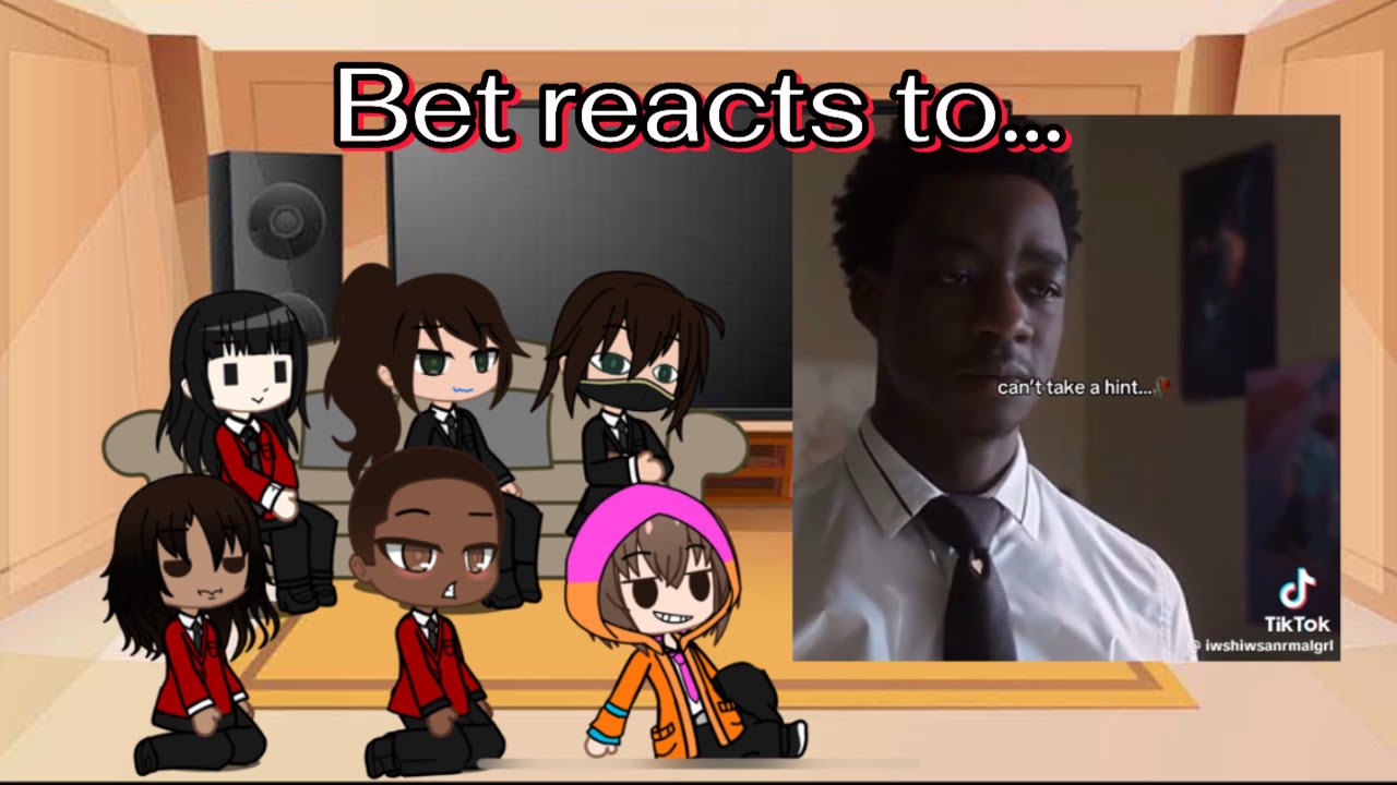 bet reacts to….? | PUT IT IN 2X SPEED |gacha reaction | part 1