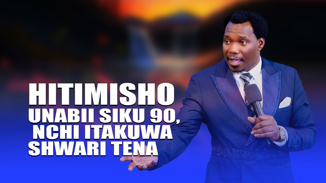 HITIMISHO UNABII SIKU 90, NCHI ITAKUWA SHWARI TENA- PROPHET SS ROLINGA