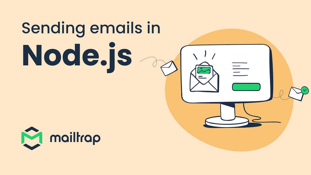 Как отправлять электронные письма с помощью Node.js и Nodemailer &mdash; руководство от Mailtrap