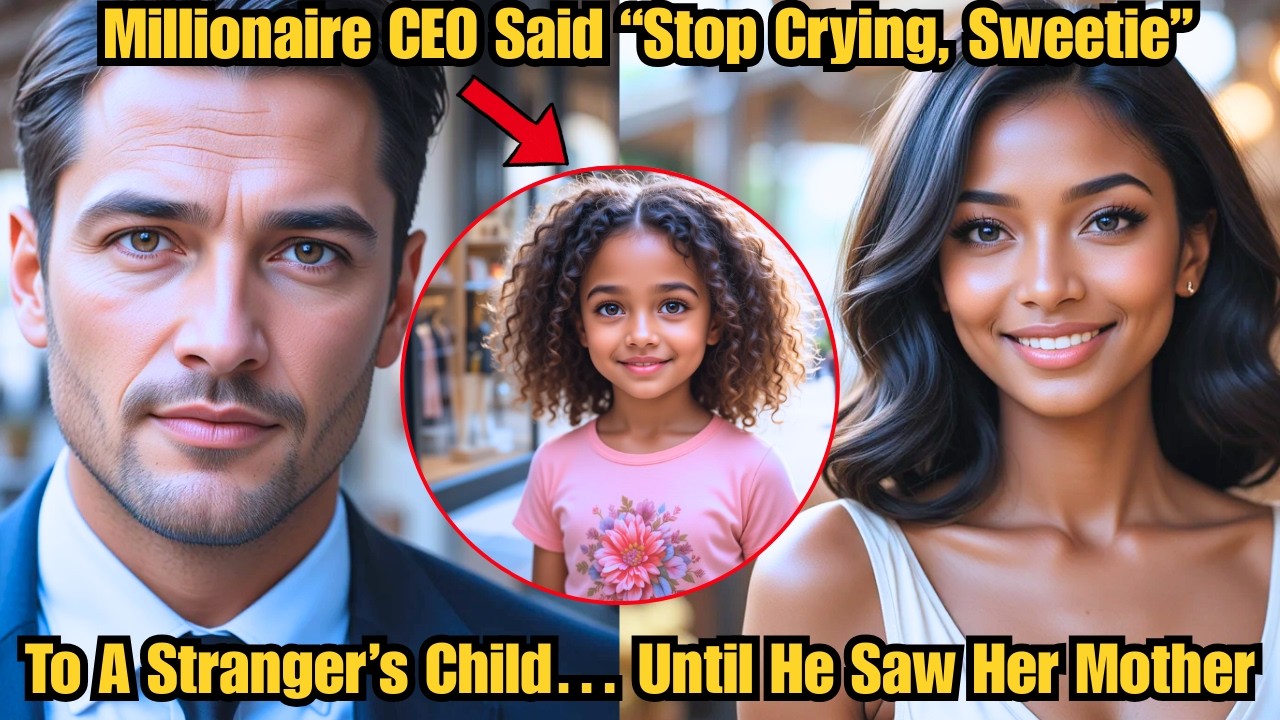 Millionaire CEO Said “Don’t Cry, Sweetie” to a Stranger’s Child… Until He Saw Her Mother