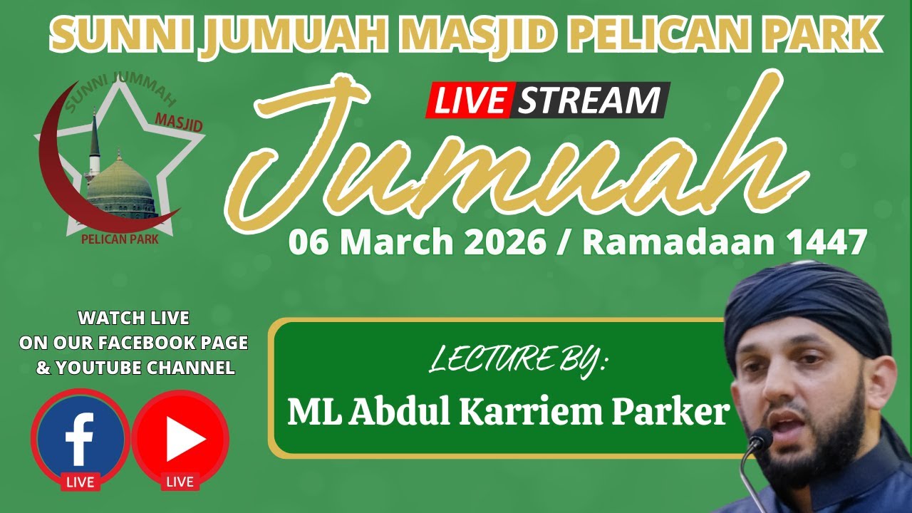 Jumuah Live 06 March 2026 | Lecture by Moulana Abdul Karriem Parker
