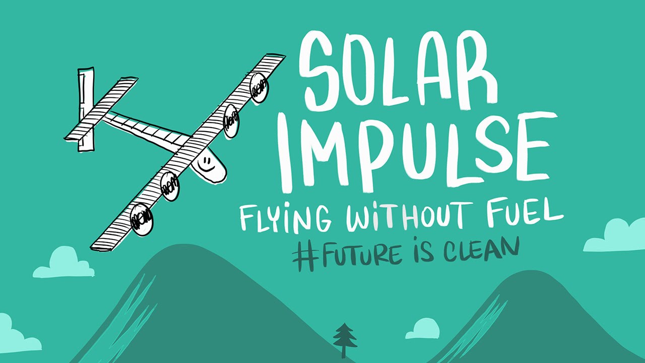 Solar Impulse &ndash; Flying Without Fuel