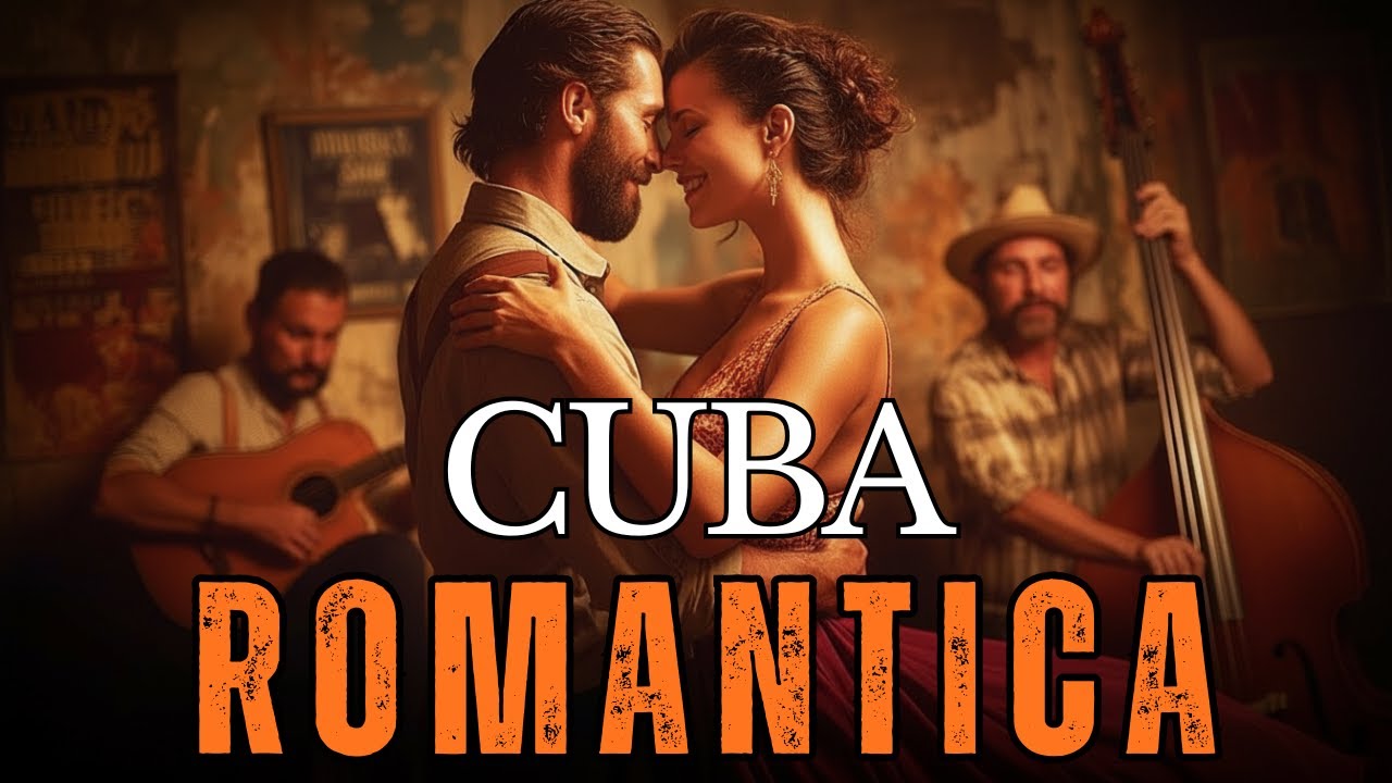 Cuba Romantica - Bajo el Sol del AlmaI Original Beautiful Cuban Songs