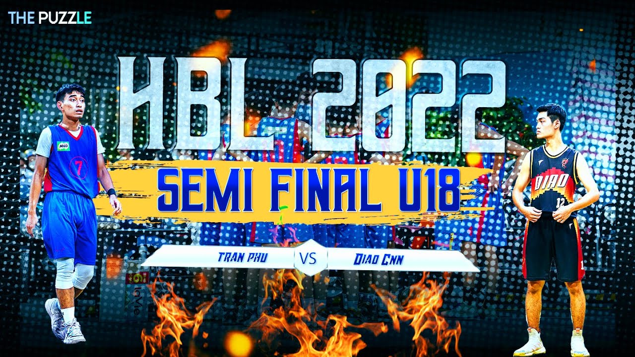Trần Phú Chiến Diao Chuyên Ngoại Ngữ như thế nào? Bán Kết U18 HBL 2022