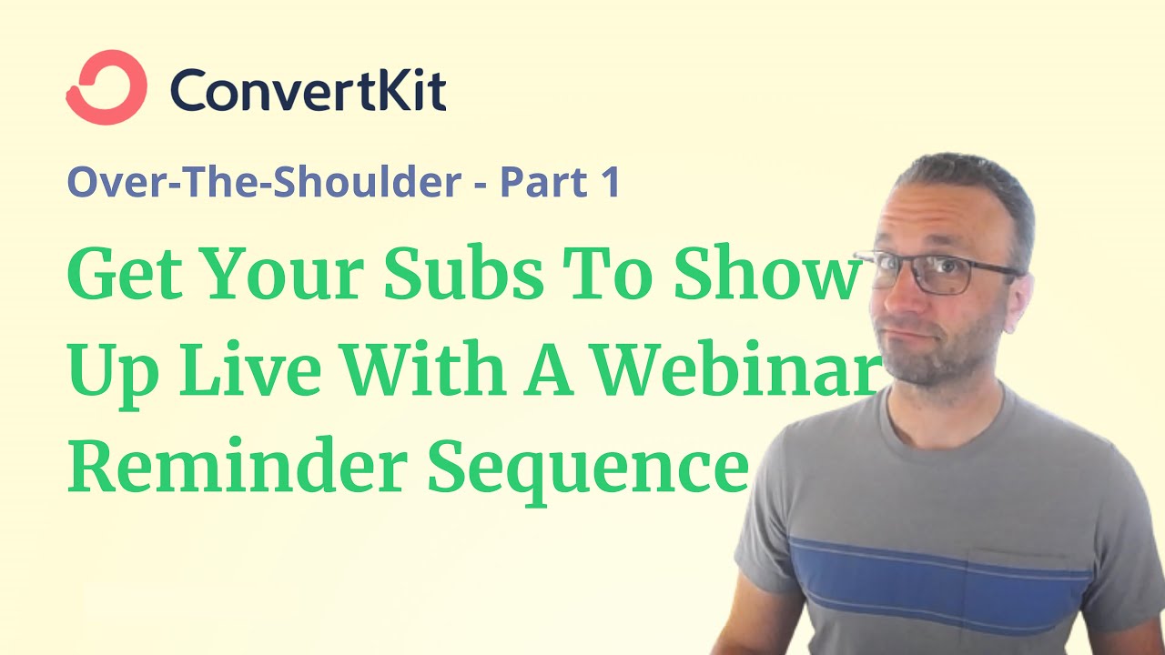 ConvertKit Tutorial:  How To Create A Visual Automation That Sends Webinar Reminder Emails