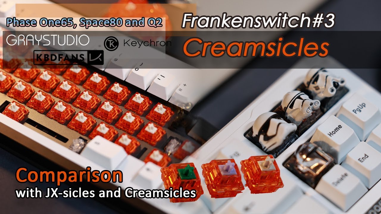 Frankenswitch#3, Creamsicles 2022 and JX-sicles (Phase One65, Space80 and keychron Q2)