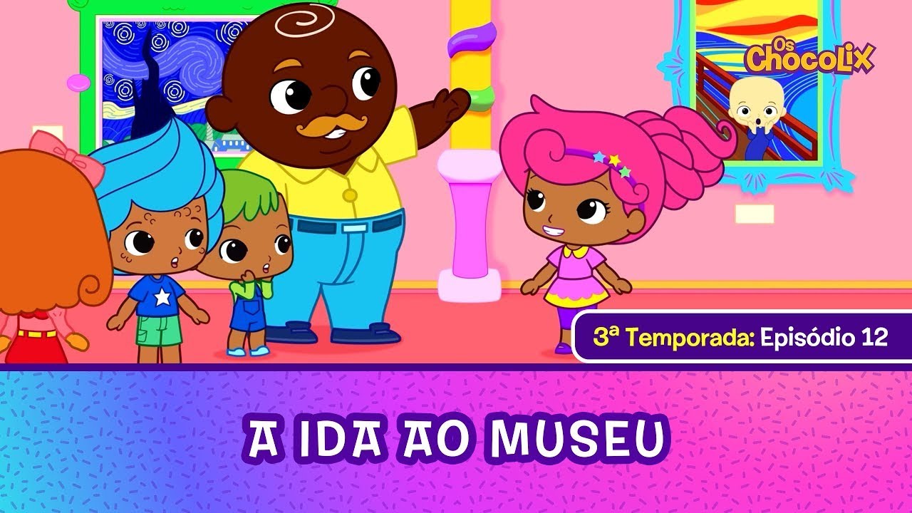 Os Chocolix - A Ida ao Museu | Temporada 3 - Ep. 12 [Parte 1] @OsChocolix