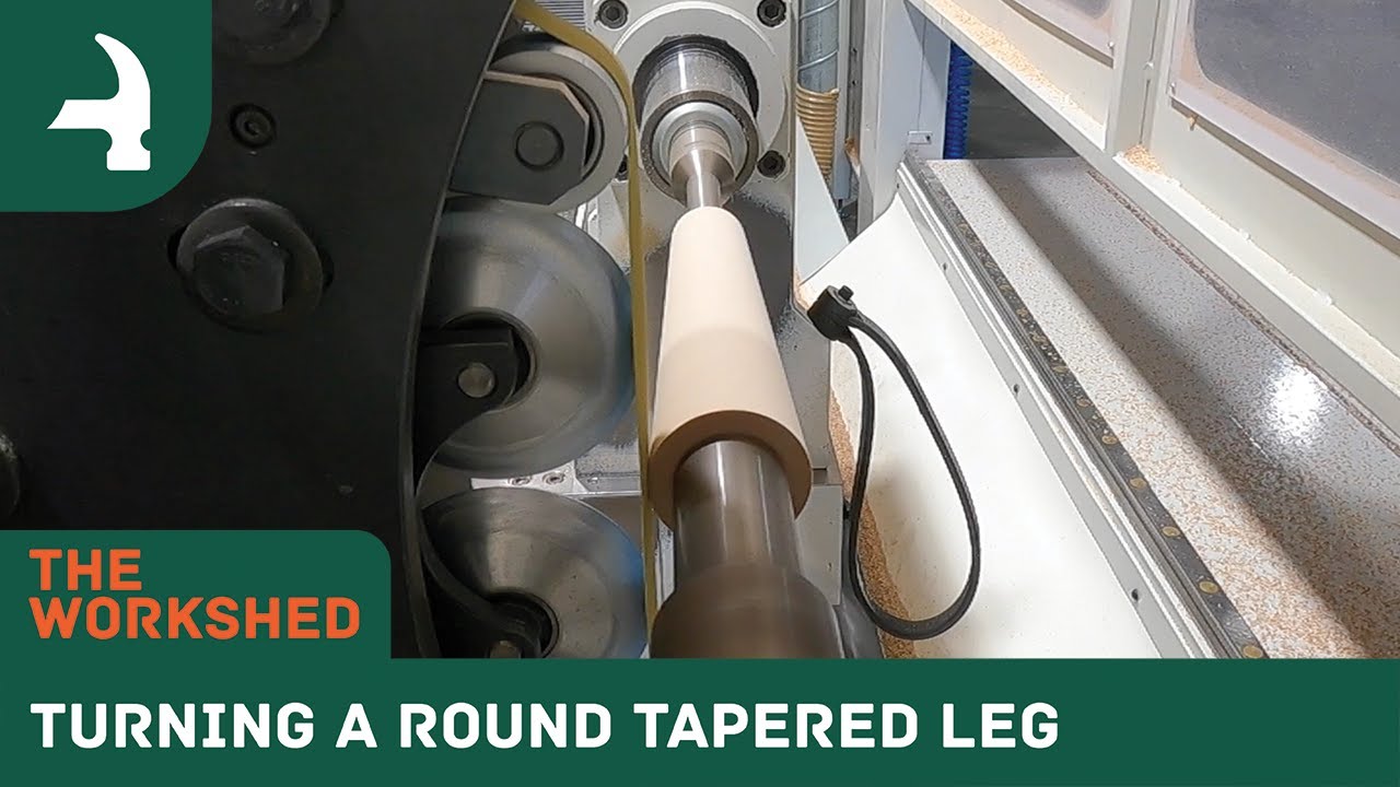 The Workshed: Turning a Round Tapered Leg on a INTOREX CNC Lathe | HAMMERSMITH
