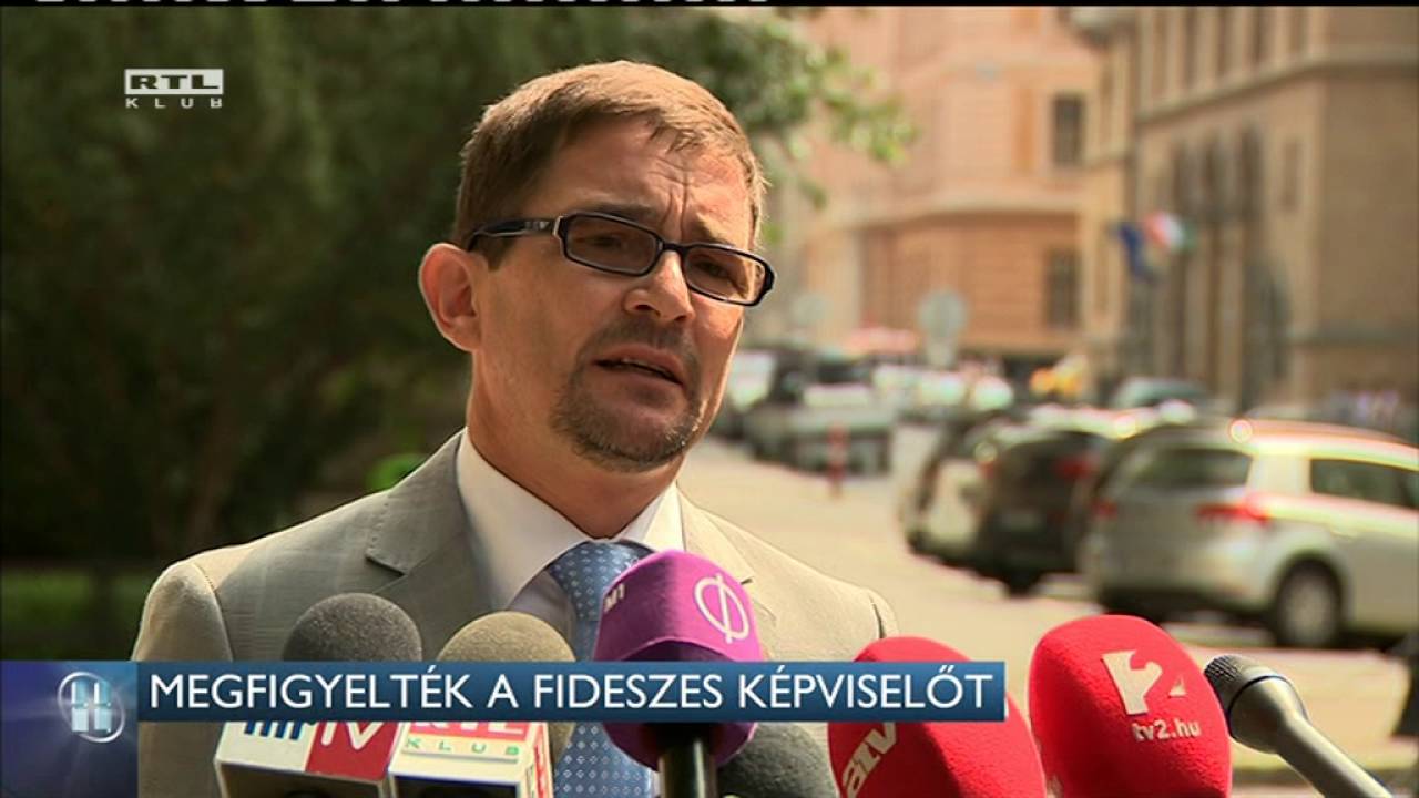 Megfigyelt&eacute;k a fideszes k&eacute;pviselőt 16-08-18