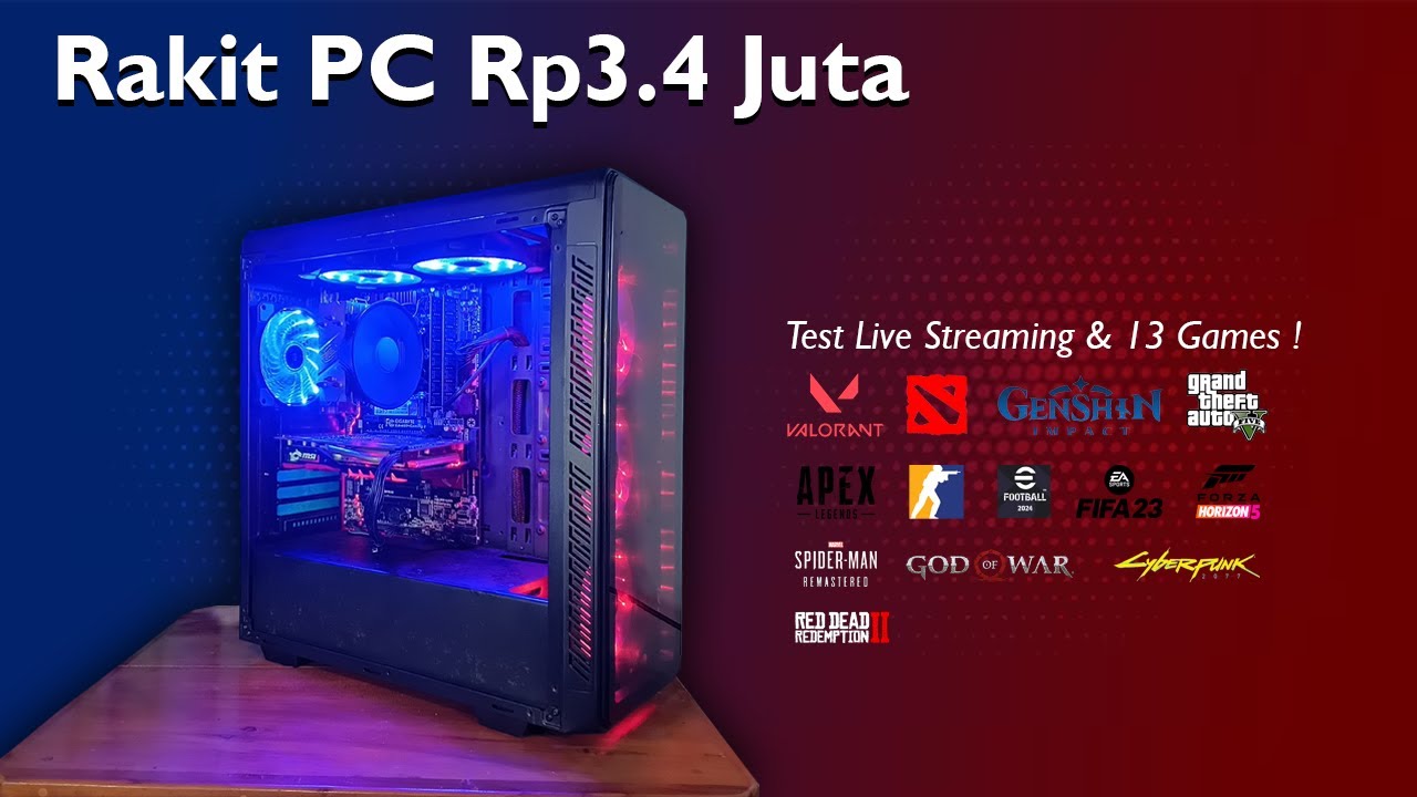 Rakit PC 3 Jutaan di tahun 2024 - Bisa Editing, Gaming dan Live streaming !