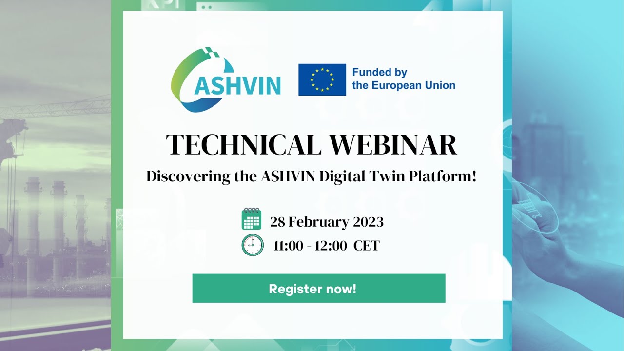 #ASHVIN Technical Webinar on the Digital Twin Platform
