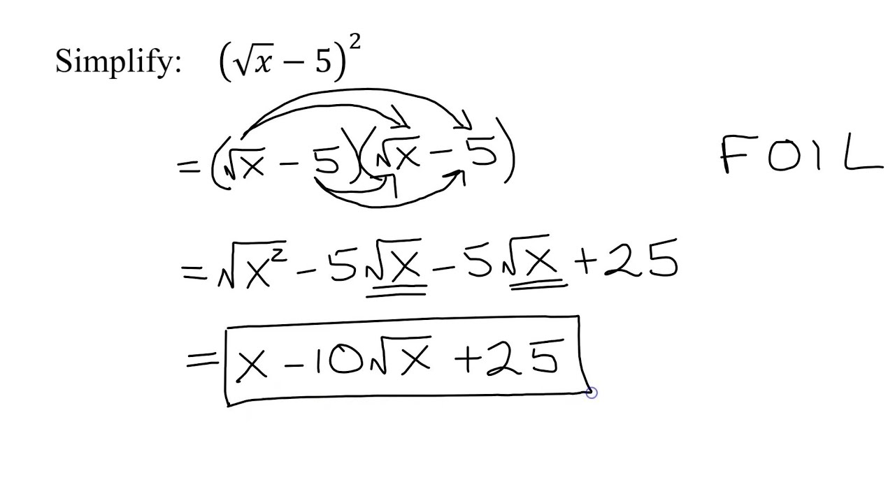 Square the Binomial ((Square Root of x)-5) Containing One Radical (Sqrt(x)-5)^2