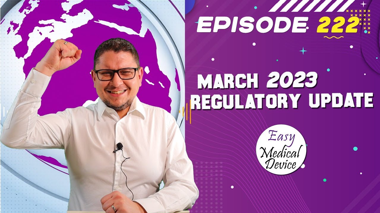 Medical Device News: March 2023 Regulatory Update
