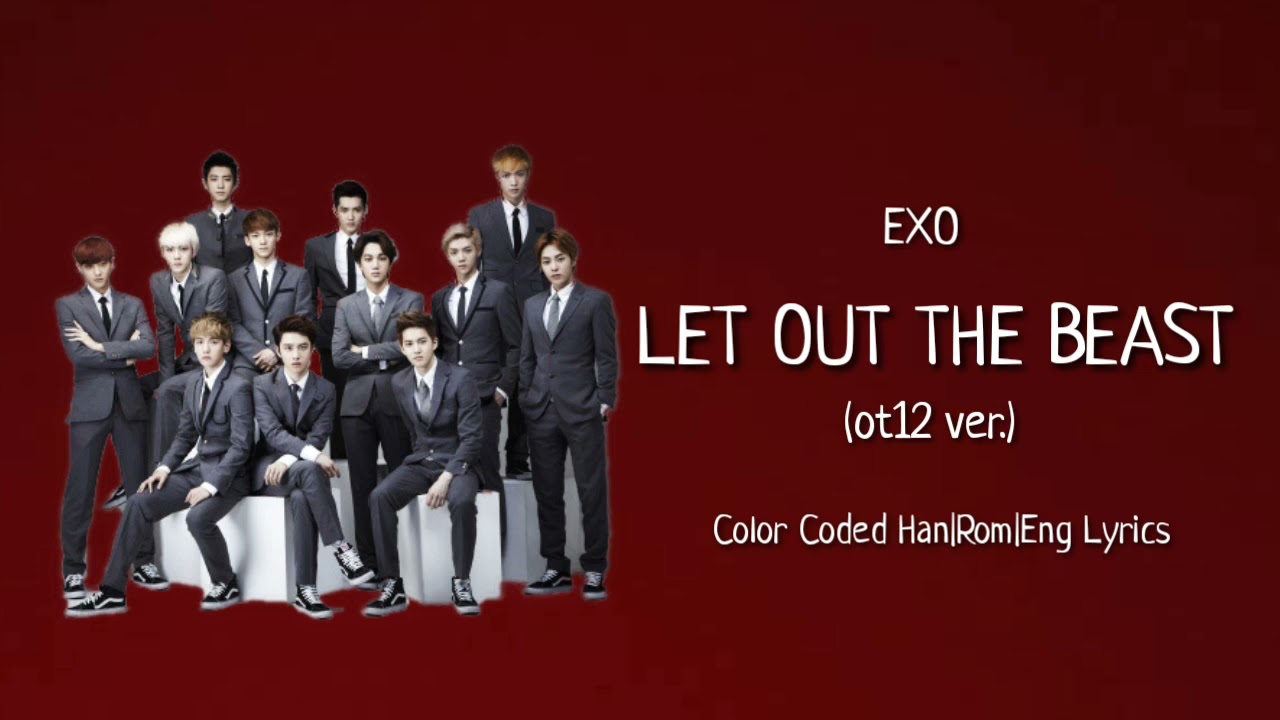 EXO (엑소) - Let Out The Beast (OT12 Version) Color Coded Han|Rom|Eng Lyrics