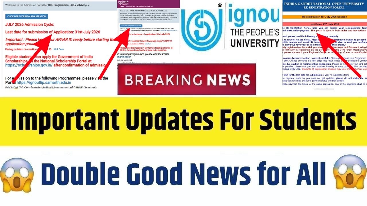 IGNOU New Update Today | IGNOU July 2026 Admission Last Date | IGNOU July Re Registration Last Date