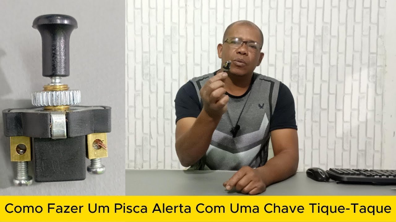 Como fazer Um Pisca Alerta Com Uma Chave Tique Taque