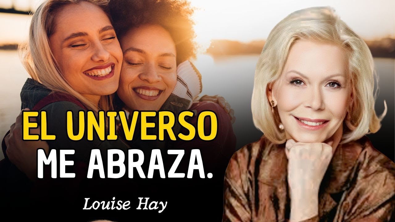 Louise Hay: El Abrazo del Universo: Gratitud Matutina para la Sanación Emocional