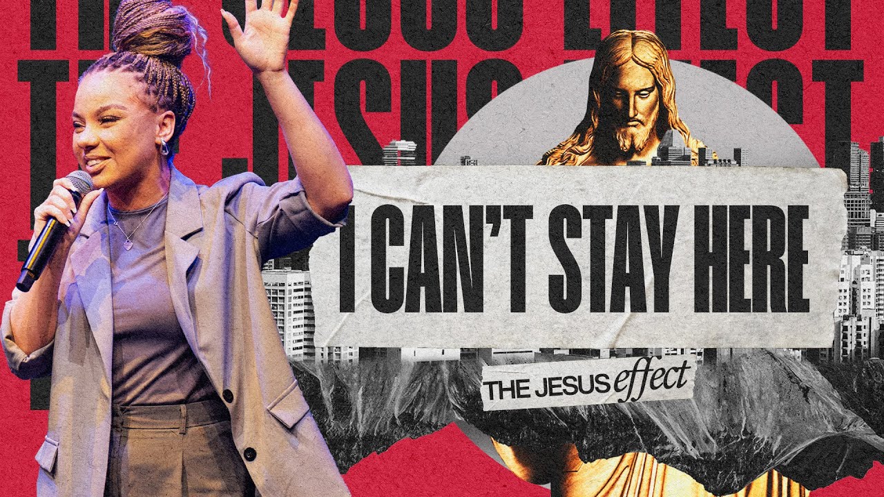 I Can't Stay Here // The Jesus Effect // Minister Ciera Thomas