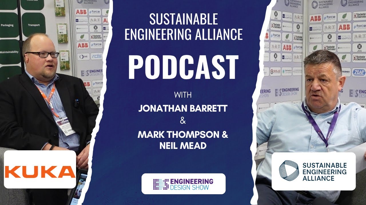 KUKA | The Engineering Design Show 2025 | Sustainable Engineering Alliance Podcast
