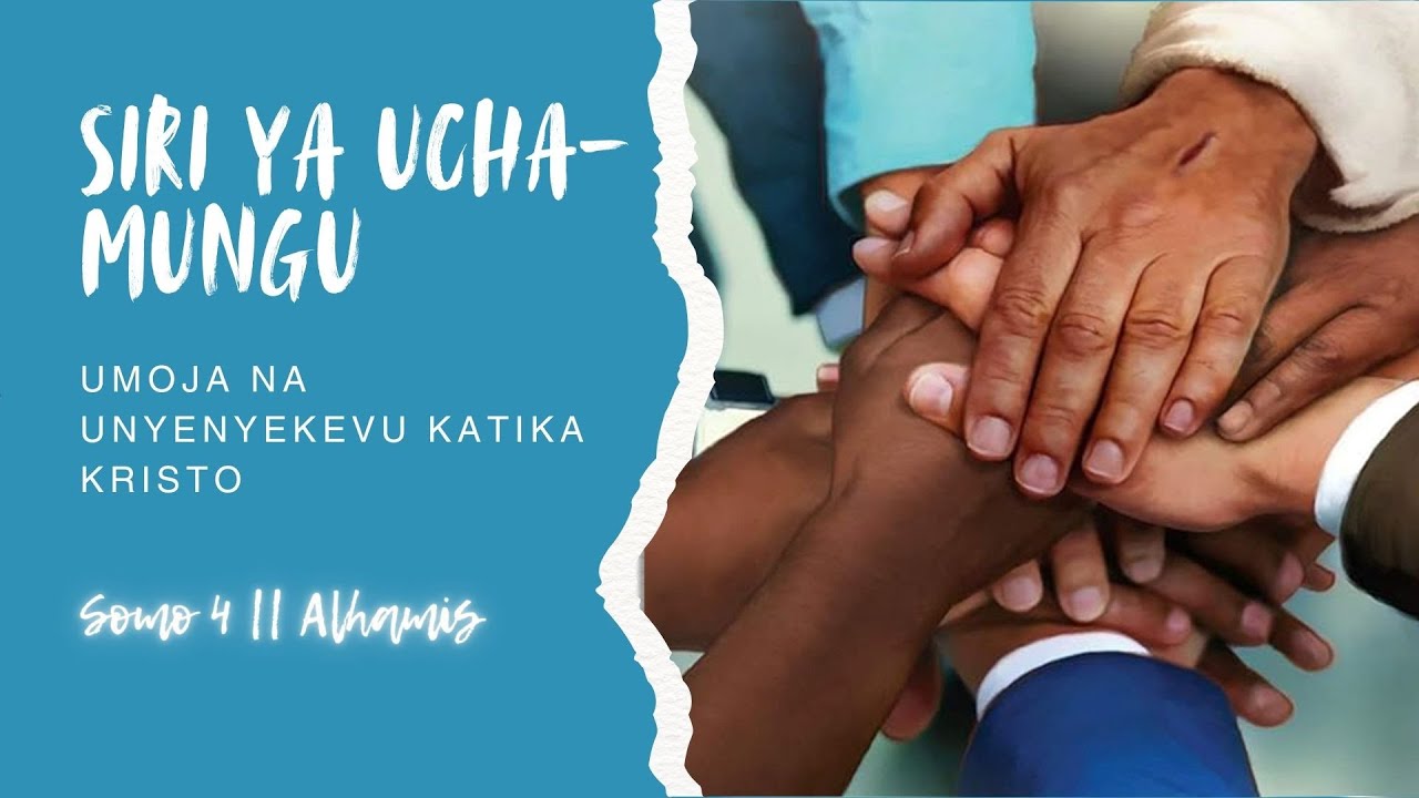Siri ya Ucha-Mungu: Umoja na Unyenyekevu katika Kristo | Somo 4 || 21 January 2026