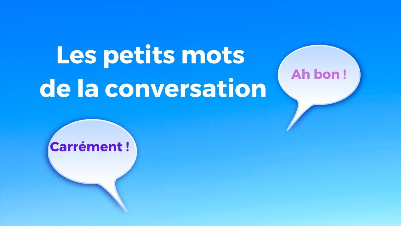 Français authentique : Les petits mots de la conversation (+sous-titres en FR)